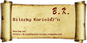 Bilszky Koriolán névjegykártya